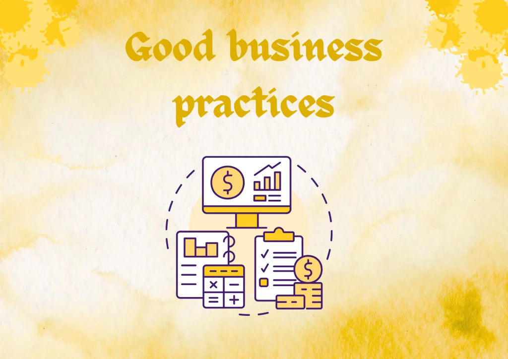 Good business practices